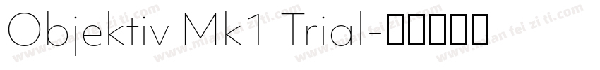 Objektiv Mk1 Trial字体转换